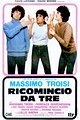 Ricomincio da tre