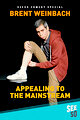 Brent Weinbach: Appealing to the Mainstream