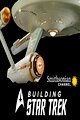 Building Star Trek