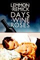 Days of Wine and Roses