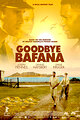 Goodbye Bafana