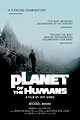 Planet of the Humans