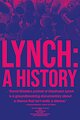 Lynch: A History