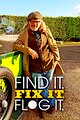 Find It Fix It Flog It