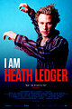 I Am Heath Ledger