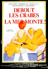 Debout les crabes, la mer monte!