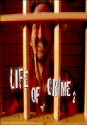 Life of Crime 2