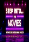 Step Into... The Movies