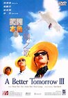 A Better Tomorrow III: Love and Death in Saigon