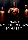 Inside North Korea's Dynasty