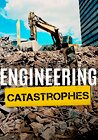 Engineering Catastrophes