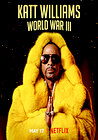 Katt Williams: World War III