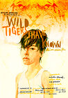 Wild Tigers I Have Known