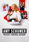 Amy Schumer's Parental Advisory