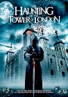 The Haunting of the Tower of London