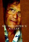 My Daughter's Killer