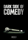 Dark Side of Comedy