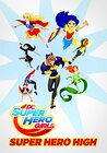 DC Super Hero Girls: Super Hero High