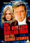 The Return of the Six-Million-Dollar Man and the Bionic Woman