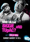 Who Killed Biggie and Tupac?