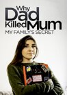 Why Dad Killed Mum: My Family's Secret