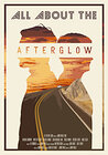 All About the Afterglow