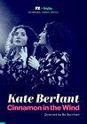 Kate Berlant: Cinnamon in the Wind