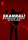 Skandal! Bringing Down Wirecard