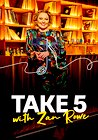 Take 5 with Zan Rowe