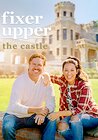 Fixer Upper: The Castle