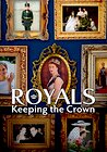 Royals: Keeping the Crown