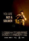 You Are Not a Soldier