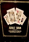 Adult Swim Celebrity Poker Tournament Royale