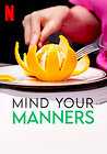 Mind Your Manners