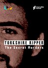 Yorkshire Ripper: The Secret Murders