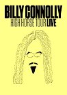 Billy Connolly: High Horse Tour Live