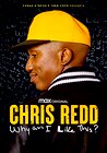 Chris Redd: Why am I Like This?