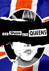 God Shave the Queens