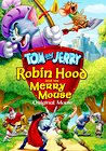 Tom and Jerry: Robin Hood and His Merry Mouse