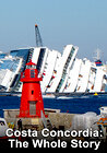 Costa Concordia: The Whole Story