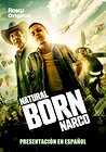 Natural Born Narco