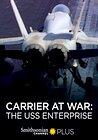 Carrier at War: The USS Enterprise