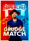 Superchef Grudge Match