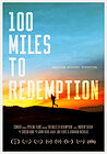 100 Miles to Redemption