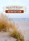 Beachfront Bargain Hunt: Renovation