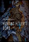 Hunting Hitler's Bomb