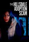 The Hillsdale Adoption Scam