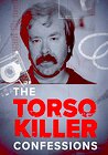 The Torso Killer Confessions