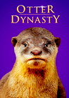 Otter Dynasty (WT)