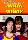 Behind the Camera: The Unauthorized Story of Mork & Mindy